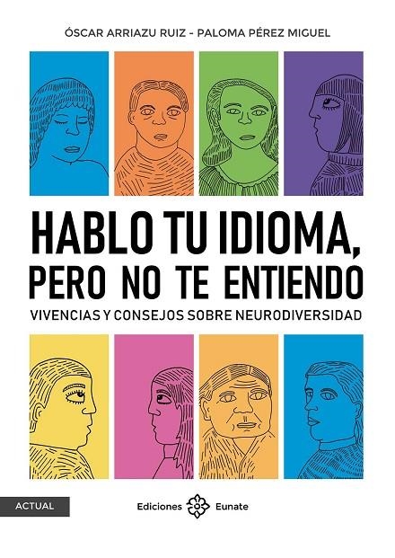 HABLO TU IDIOMA, PERO NO TE ENTIENDO | 9788477684831 | ARRIAZU RUIZ, ÓSCAR / PÉREZ MIGUEL, PALOMA