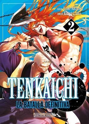 TENKAICHI: LA BATALLA DEFINITIVA 2 | 9788419686411 | NAKAMARU, YOSUKE / AZUMA, KYÔTARÔ