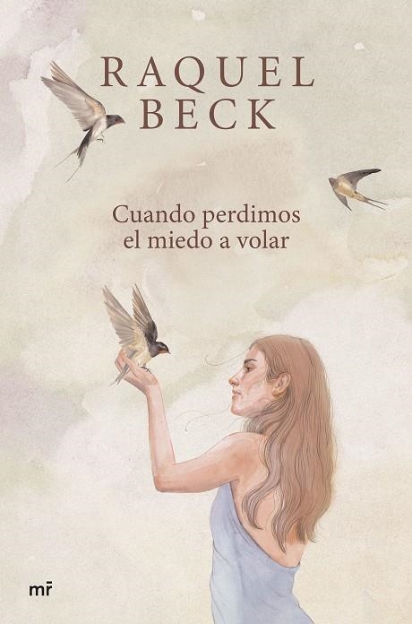 CUANDO PERDIMOS EL MIEDO A VOLAR | 9788427052222 | BECK, RAQUEL