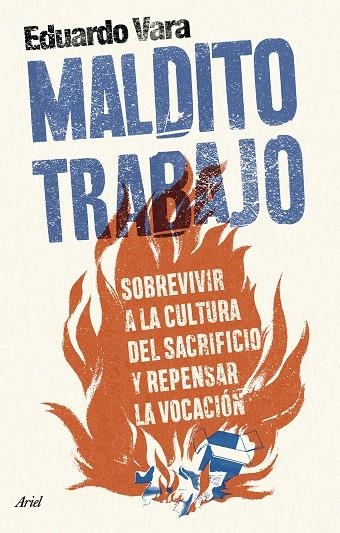 MALDITO TRABAJO | 9788434437500 | VARA, EDUARDO