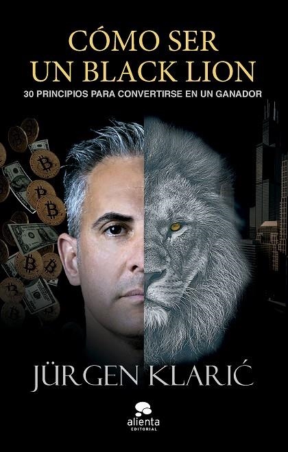 CÓMO SER UN BLACK LION | 9788413443171 | KLARIC, JÜRGEN