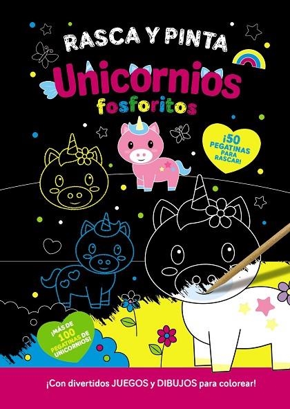 RASCA Y PINTA UNICORNIOS FOSFORITOS | 9788469641385 | AA.VV.