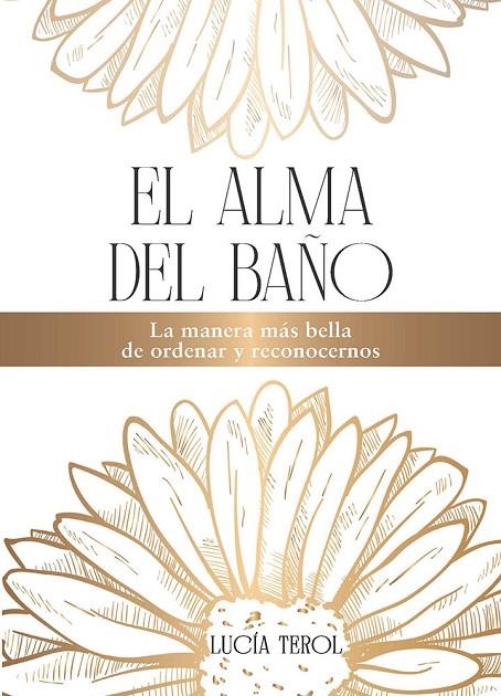 EL ALMA DEL BAÑO | 9788419924483 | TEROL, LUCÍA