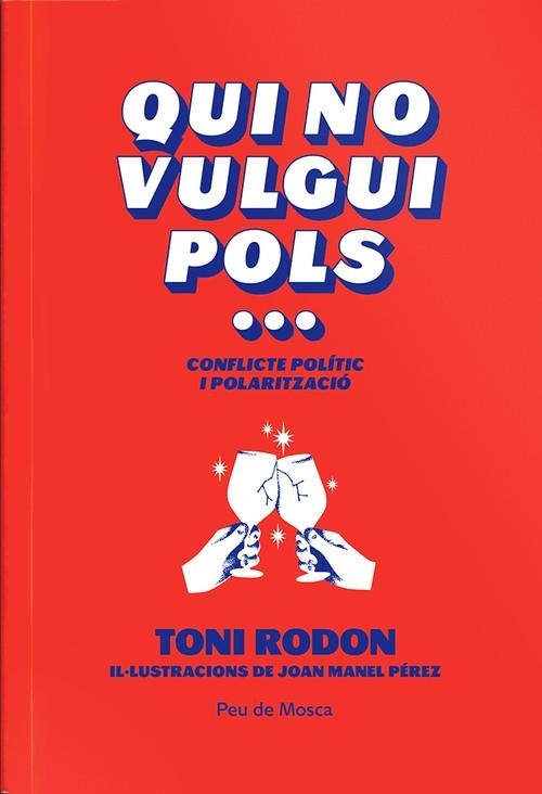 QUI NO VULGUI POLS... | 9788412499773 | RODON, TONI