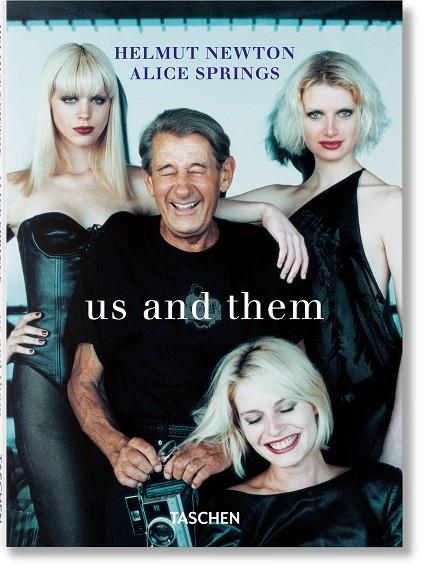 HELMUT NEWTON & ALICE SPRINGS. US AND THEM | 9783836596916 | HARDER, MATTHIAS