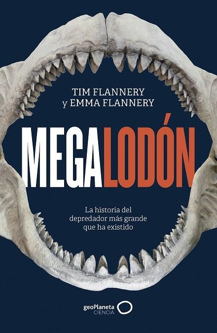 MEGALODÓN | 9788408286301 | FLANNERY, TIM / FLANNERY, EMMA