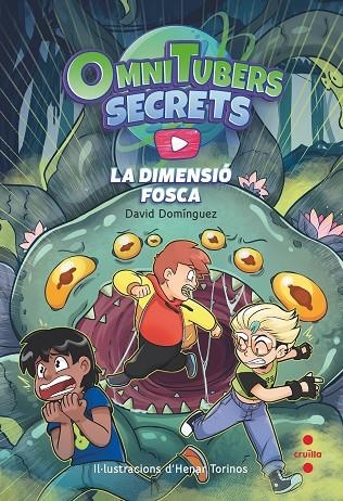 OMNITUBETS SECRETS 3: LA DIMENSIÓ FOSCA | 9788466157117 | DOMÍNGUEZ, DAVID