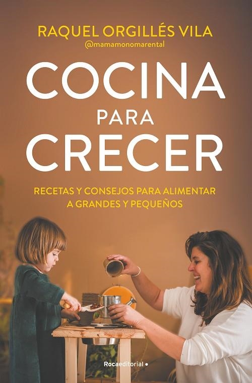 COCINA PARA CRECER | 9788419965035 | ORGILLÉS, RAQUEL