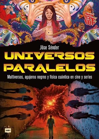 UNIVERSOS PARALELOS | 9788418703836 | SÉNDER QUINTANA, JÖSE