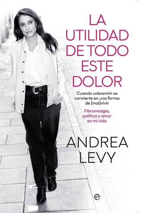 LA UTILIDAD DE TODO ESTE DOLOR | 9788413847887 | LEVY, ANDREA