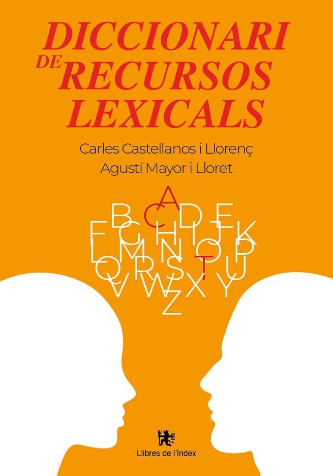 DICCIONARI DE RECURSOS LEXICALS | 9788412811339 | CASTELLANOS I LLORENÇ, CARLES / MAYOR I LLORET, AGUSTÍ