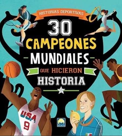 30 CAMPEONES MUNDIALES QUE HICIERON HISTORIA | 9788831281768 | TEO BENEDETTI