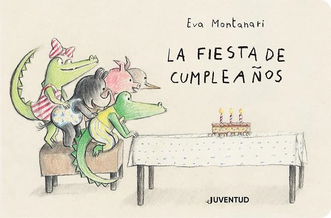 LA FIESTA DE CUMPLEAÑOS | 9788426148773 | MONTANARI, EVA