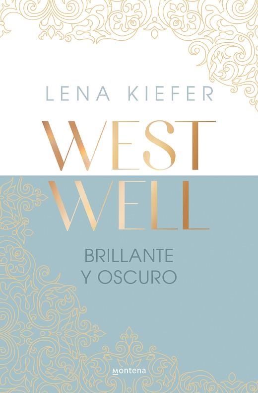 BRILLANTE Y OSCURO (WESTWELL 2) | 9788419746900 | KIEFER, LENA