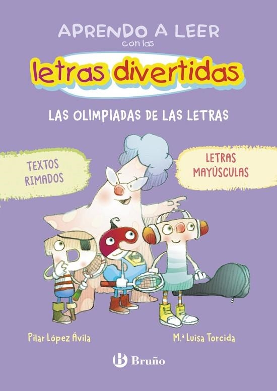 APRENDO A LEER CON LAS LETRAS DIVERTIDAS, 3. LAS OLIMPIADAS DE LAS LETRAS | 9788469642672 | LÓPEZ ÁVILA, PILAR