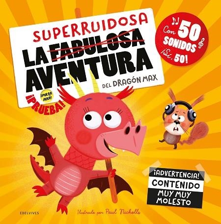 LA SUPERRUIDOSA AVENTURA DEL DRAGÓN MAX | 9788414057537 | AA.VV.