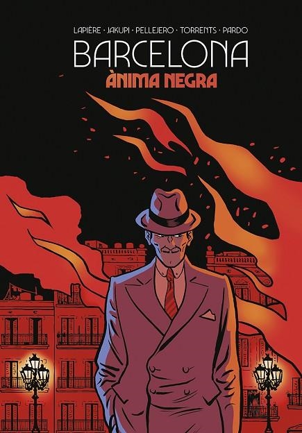 BARCELONA. ANIMA NEGRA (CATALA) | 9788467969313 | LAPIERE / JAKUPI / PELLEJERO / TORRENTS / PARDO