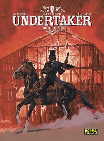 UNDERTAKER 7. MISTER PRAIRIE | 9788467969092 | DORISON, XAVIER / MEYER, RALPH / DELABIE, CAROLINE