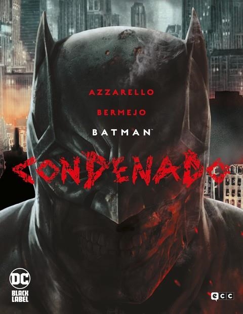 BATMAN: CONDENADO (EDICIÓN DELUXE) | 9788410134003 | AZZARELLO, BRIAN