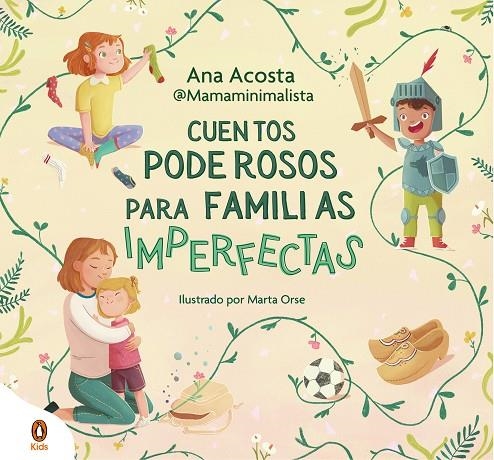 CUENTOS PODEROSOS PARA FAMILIAS IMPERFECTAS | 9788419511706 | ANA ACOSTA @MAMAMINIMALISTA