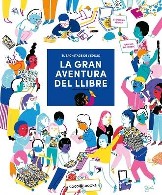 LA GRAN AVENTURA DEL LLIBRE | 9788412557121 | VERNET, STÉPHANIE