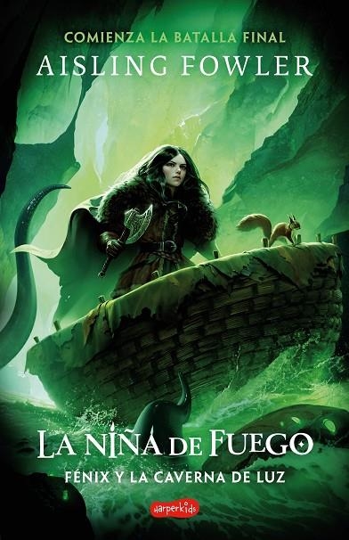 LA NIÑA DE FUEGO: FÉNIX Y LA CAVERNA DE LUZ (LIBRO 3) | 9788419802484 | FOWLER, AISLING