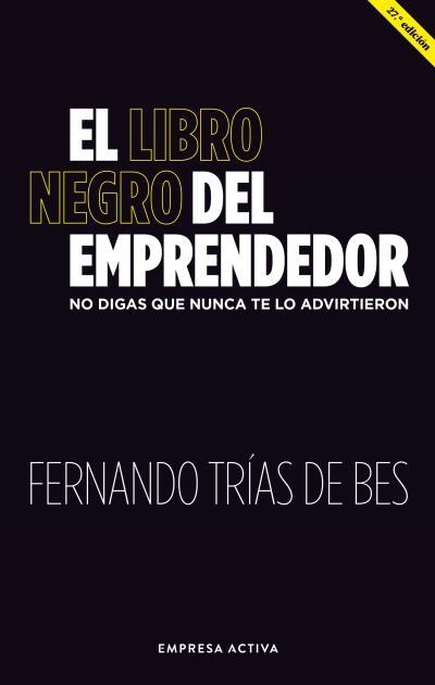 EL LIBRO NEGRO DEL EMPRENDEDOR | 9788416997886 | TRIAS DE BES, FERNANDO