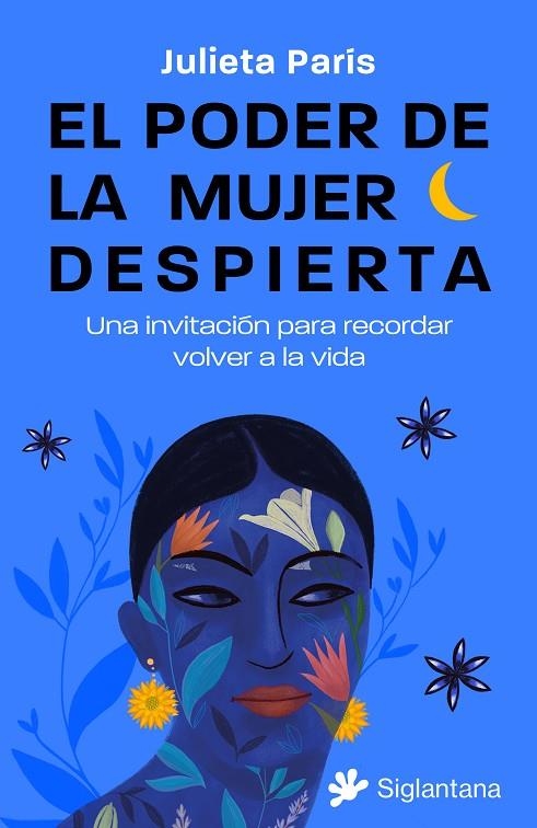 EL PODER DE LA MUJER DESPIERTA | 9788410179158 | PARÍS, JULIETA