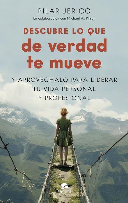 DESCUBRE LO QUE DE VERDAD TE MUEVE | 9788413443300 | JERICÓ, PILAR / PIRSON, MICHAEL A.