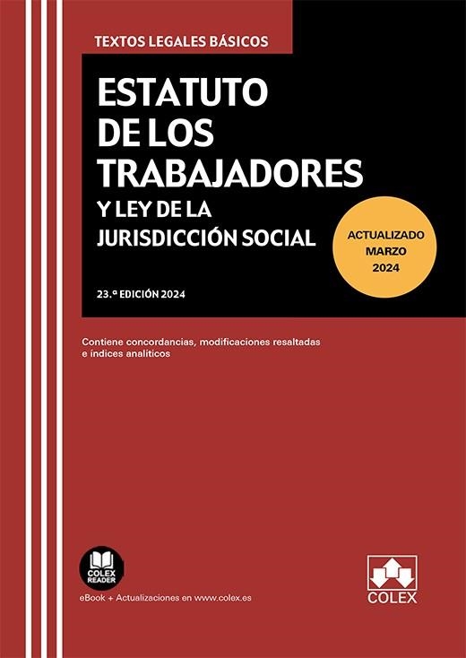 ESTATUTO DE LOS TRABAJADORES Y LEY DE JURISDICCIÓN SOCIAL | 9788411943055 | S.L., EDITORIAL COLEX