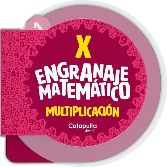 ENGRANAJE MATEMÁTICO: MULTIPLICACIÓN | 9789878152141 | LOS EDITORES DE CATAPULTA