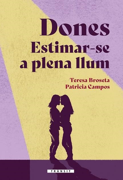 DONES. ESTIMAR-SE A PLENA LLUM | 9788413586380 | PATRICIA CAMPOS/TERESA BROSETA