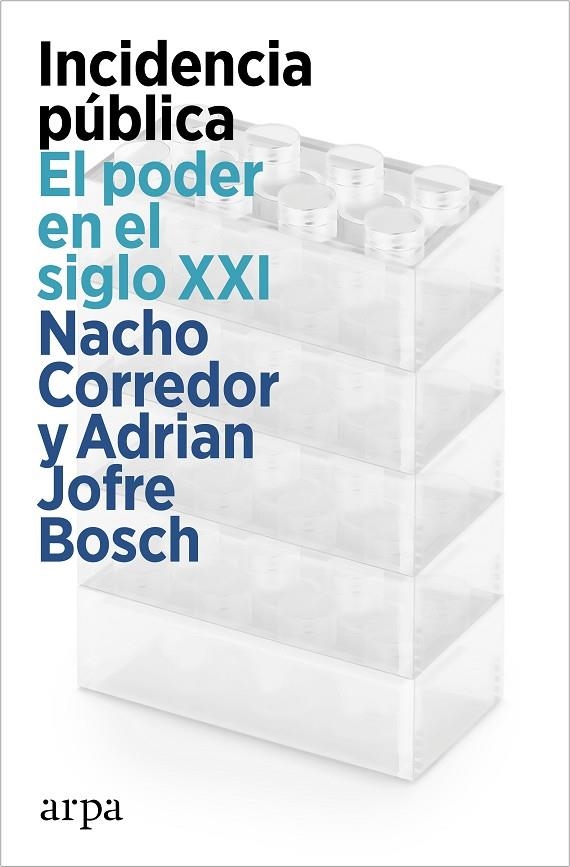 INCIDENCIA PÚBLICA | 9788419558831 | CORREDOR, NACHO / BOSCH, ADRIAN JOFRE