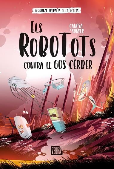 ELS ROBOTOTS CONTRA EL GOS CÈRBER | 9788419659736