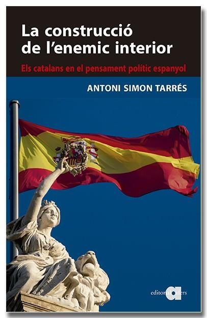 LA CONSTRUCCIÓ DE L'ENEMIC INTERIOR | 9788418618819 | SIMON TARRÈS, ANTONI