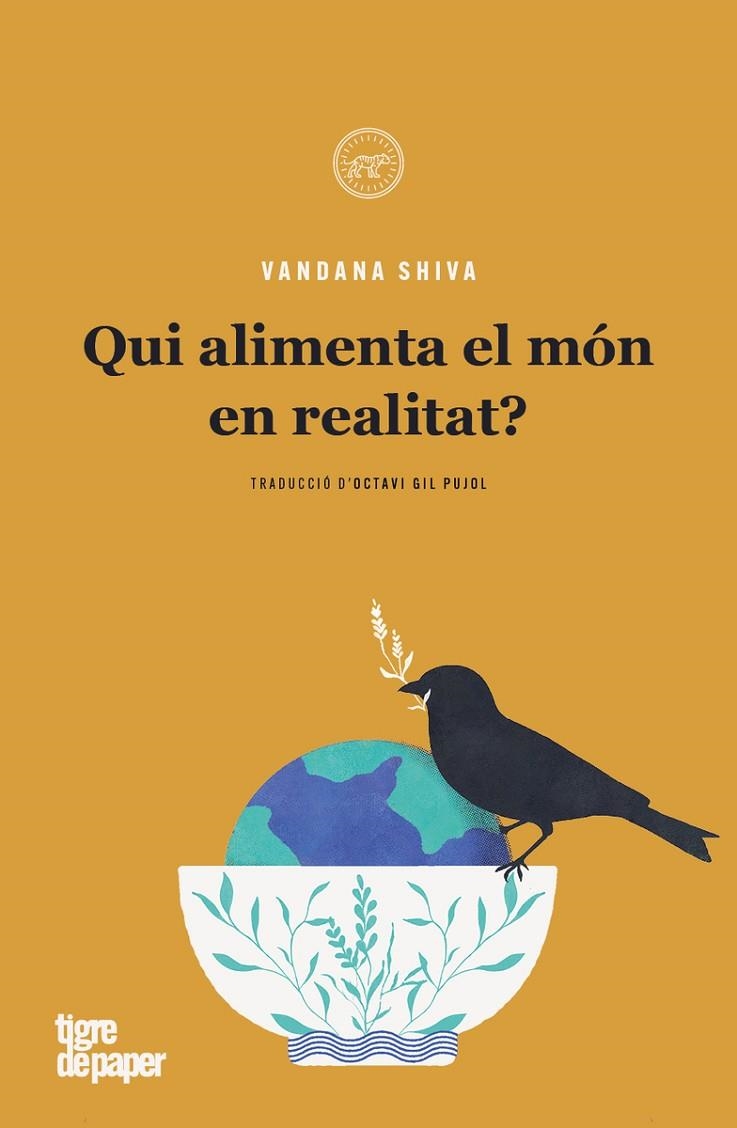 QUI ALIMENTA EL MÓN EN REALITAT? | 9788418705793 | VANDANA SHIVA