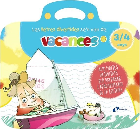 LES LLETRES DIVERTIDES SE'N VAN DE VACANCES. 3-4 ANYS | 9788413493992 | CARRIL MARTÍNEZ, ISABEL / RUBIO, EMMA