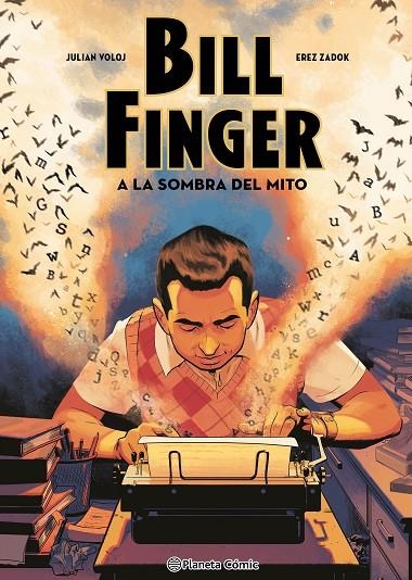 BILL FINGER: A LA SOMBRA DE UN MITO | 9788411611633 | VOLOJ, JULIAN / ZADOK, EREZ