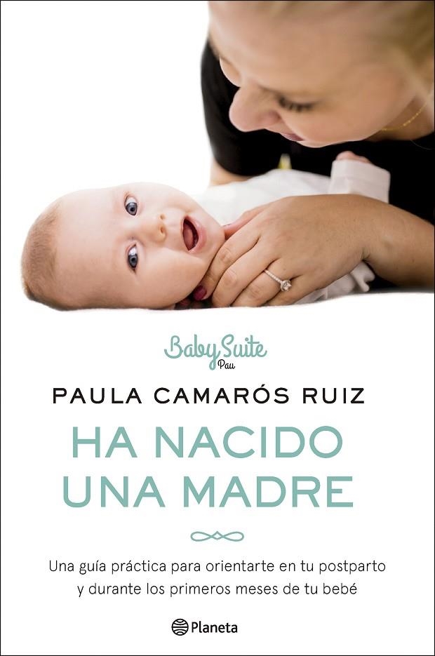 HA NACIDO UNA MADRE | 9788408286257 | CAMARÓS RUIZ, PAULA