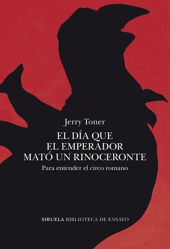 EL DÍA QUE EL EMPERADOR MATÓ UN RINOCERONTE | 9788419942777 | TONER, JERRY