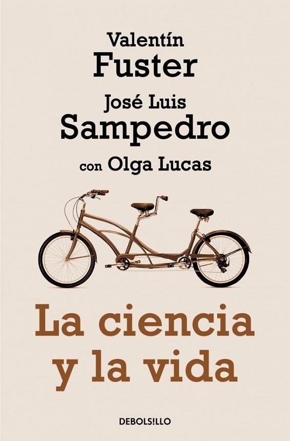 CIENCIA Y LA VIDA, LA | 9788499897660 | FUSTER, VALENTI / SAMPEDRO, JOSE LUIS / LUCAS, OLGA