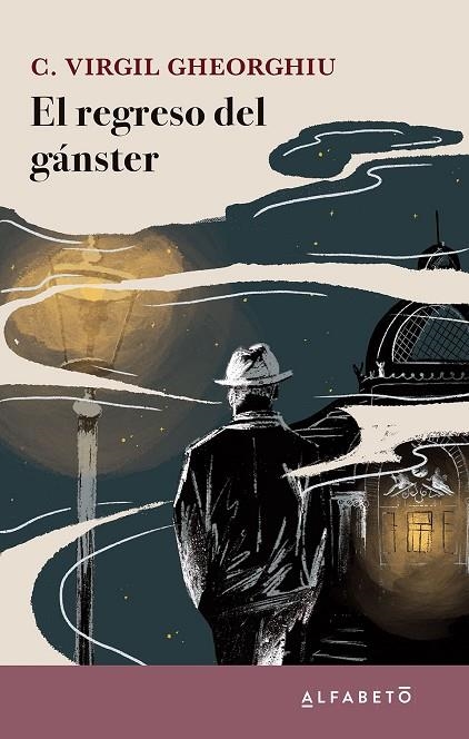 EL REGRESO DEL GÁNSTER | 9788417951481 | GHEORGHIU, C. VIRGIL