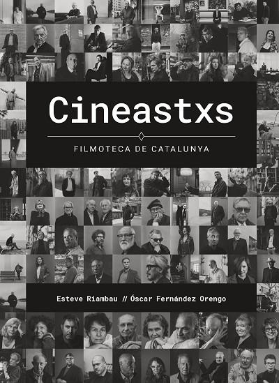 CINEASTXS. FILMOTECA DE CATALUNYA | 9788408287285 | RIAMBAU, ESTEVE / FERNÁNDEZ ORENGO, ÓSCAR