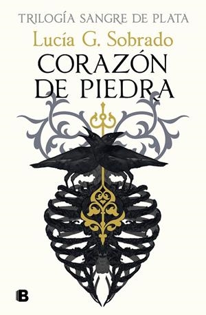 CORAZÓN DE PIEDRA (SANGRE DE PLATA 1) | 9788466679251 | G. SOBRADO, LUCÍA