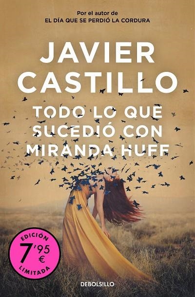 TODO LO QUE SUCEDIÓ CON MIRANDA HUFF (CAMPAÑA DE VERANO EDICIÓN LIMITADA) | 9788466376426 | CASTILLO, JAVIER