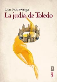 JUDIA DE TOLEDO, LA | 9788441433038 | FEUCHTWANGER, LION