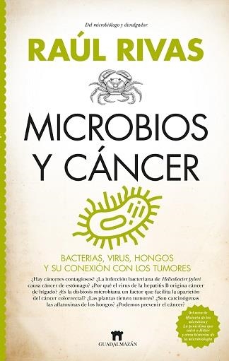 MICROBIOS Y CÁNCER | 9788419414304 | RIVAS, RAÚL