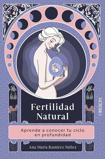 FERTILIDAD NATURAL | 9788441550292 | RAMÍREZ NÚÑEZ, ANA MARÍA