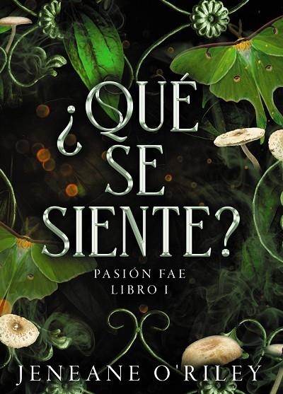 ¿QUÉ SE SIENTE? | 9788419988263 | O'RILEY, JENEANE