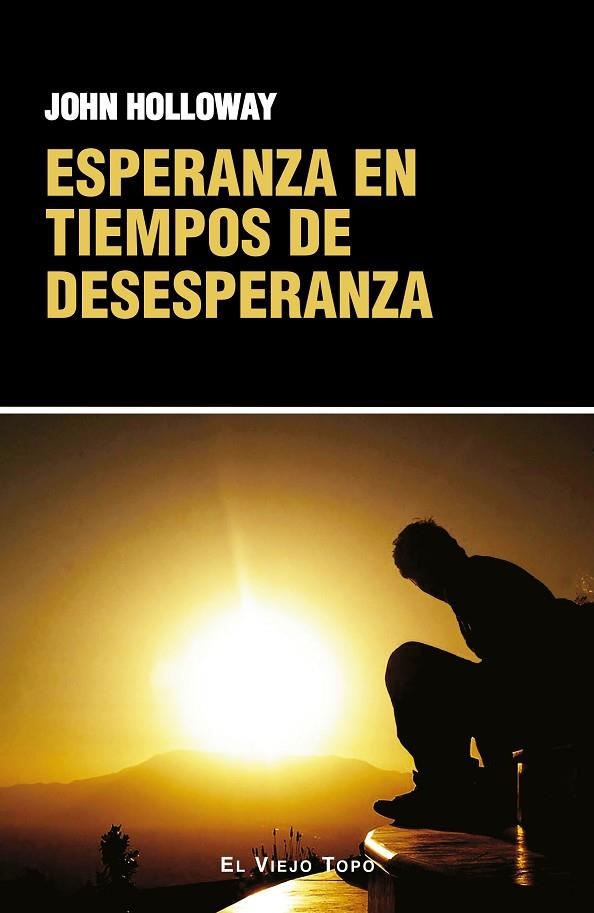 ESPERANZA EN TIEMPOS DE DESESPERANZA | 9788419778680 | HOLLOWAY, JOHN